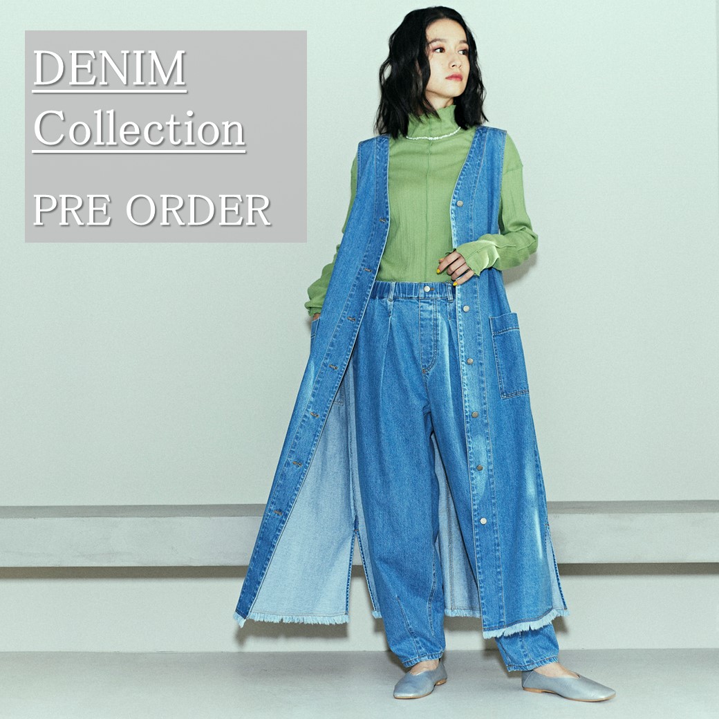 ＜DENIM Collection＞ PRE ORDER START！