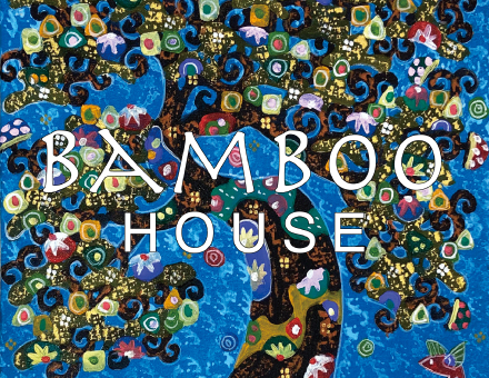 BAMBOO HOUSE 